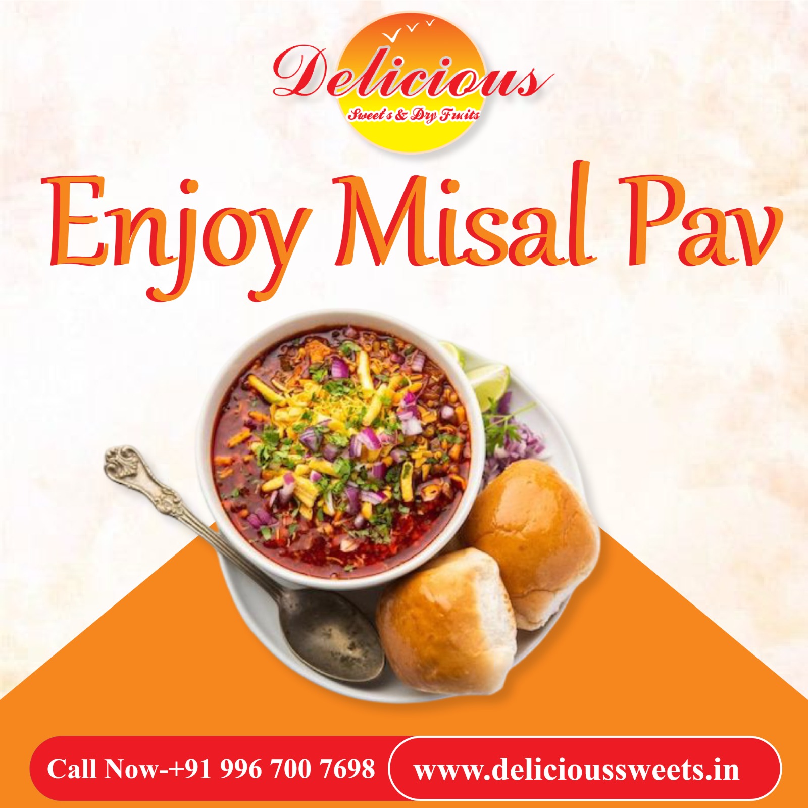 Enjoy the Authentic Taste of Misal Pav at Delicious Sweets & Dry Fruits